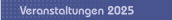 Veranstaltungen 2025