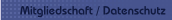 Mitgliedschaft / Datenschutz