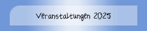 Veranstaltungen 2025